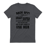 Back Off I Have A Crazy Sister She Has Anger Issues in Charcoal - back view
