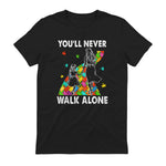 Autism Mom You Will Never Walk-Alone Support Autism Daughter in Black - back view