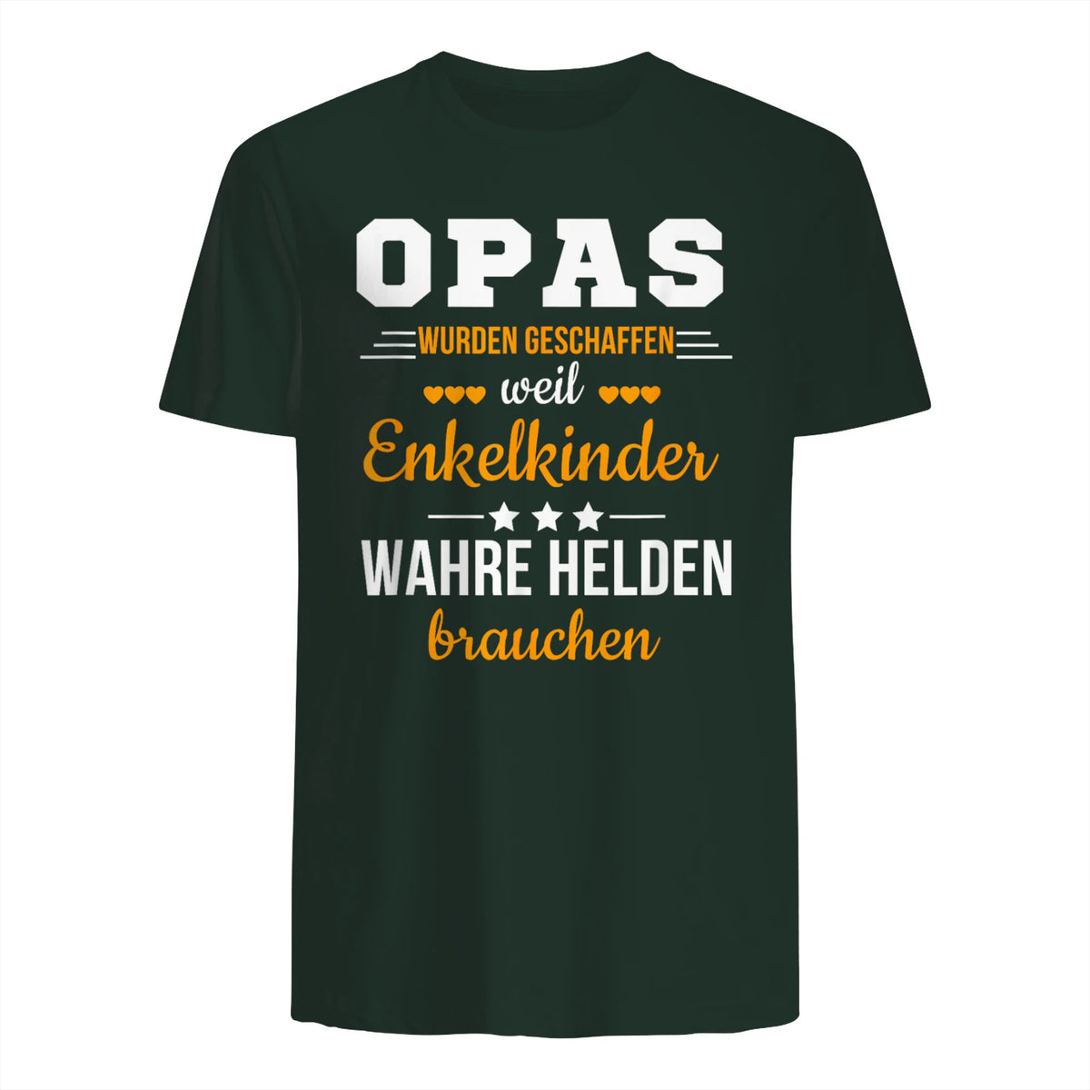 Opas Weil Enkelkinder Wahre Helden Brauchen Großvater Spruch in Forest Green - back view