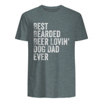Best Bearded Beer Lovin Dog Dad T-Shirt Pet Lover Owner Gift in Dark Heather - back view