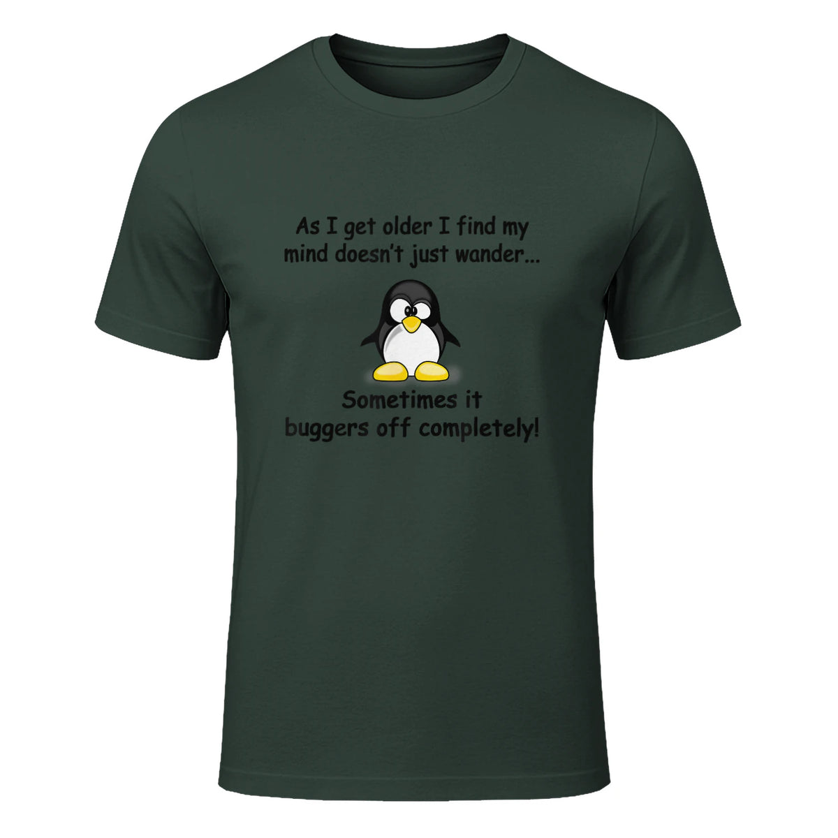 Funny silly penguin t-shirt mens ladies retirement gift in Forest Green - front view
