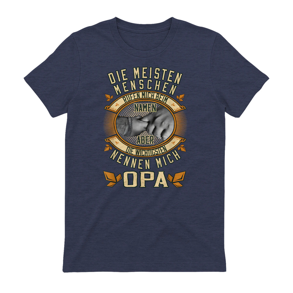 Opa Spruch Die Meisten Menschen Nennen Mich Beim Namen in Heather Navy - back view