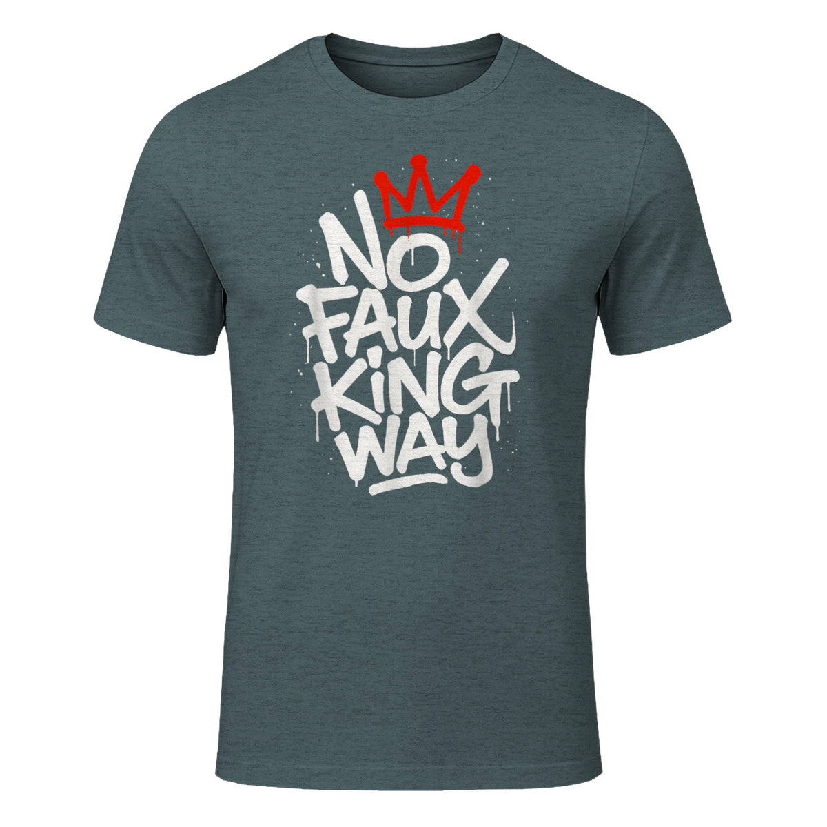 No Faux King Way T-Shirt in Dark Heather - front view