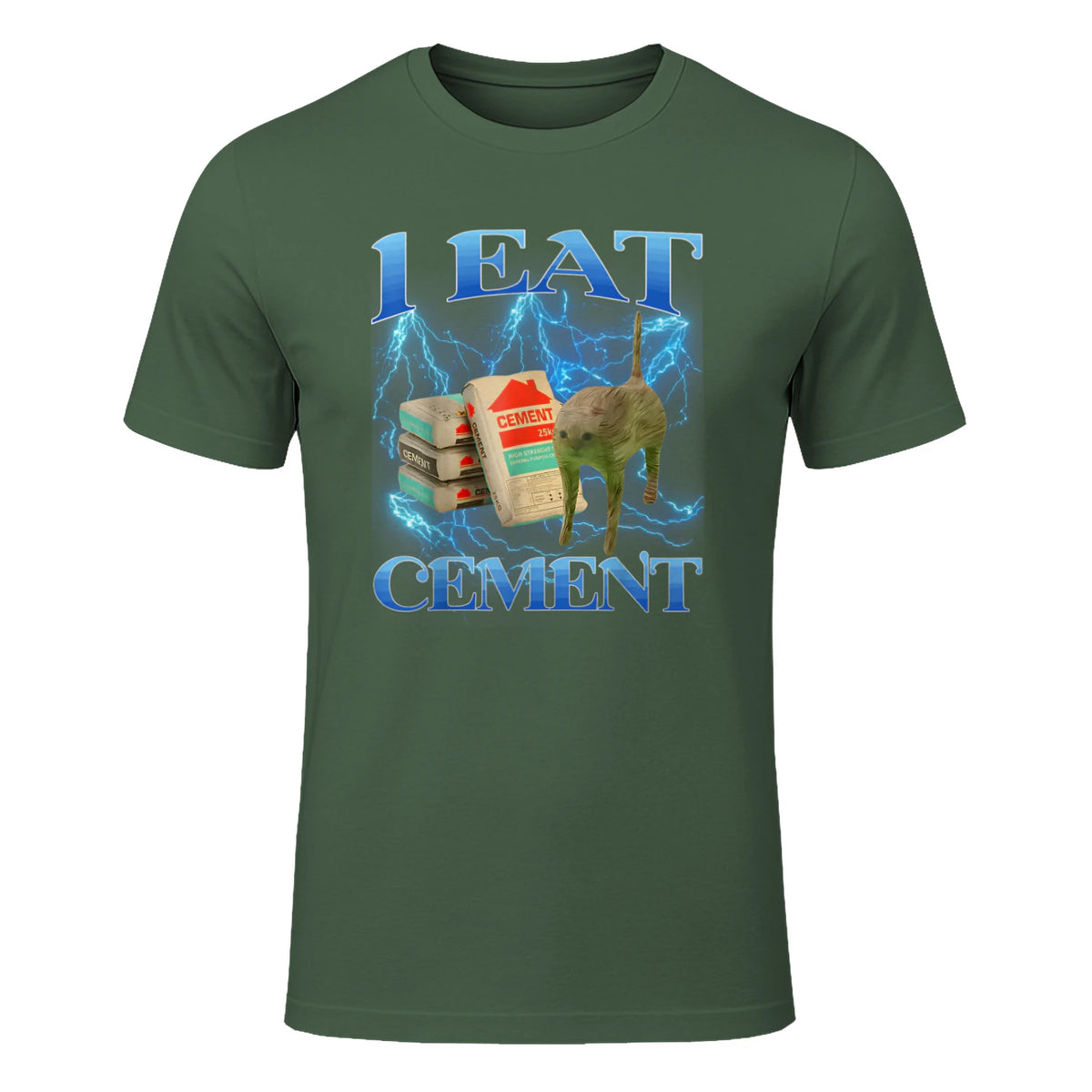 I Eat Cement Funny Cat Meme Internet Memes Funny Memes Gen-Z T-Shirt in Military Green - front view