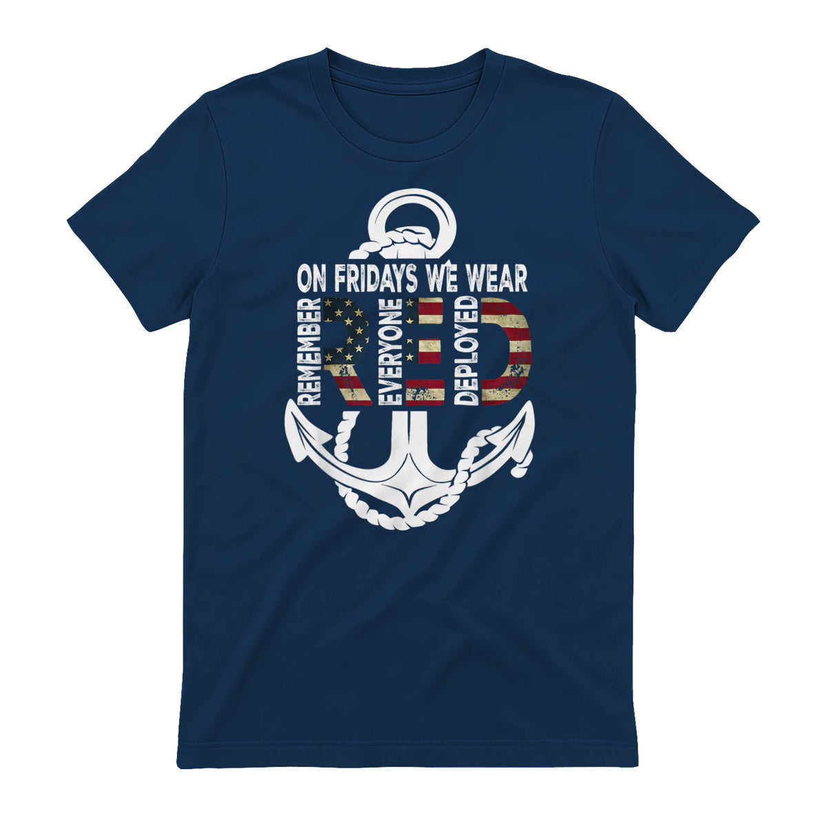 On Fridays We Wear Red Remember Everyone Deployed Navy T-Shirt in Navy - back view