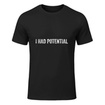I Had Potential Physics Science Teacher Humor T-Shirt in Black - front view
