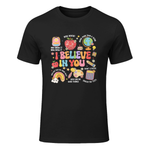 Groovy Test Day Teacher I Believe in You Shirt Testing Day T-Shirt in Black - front view