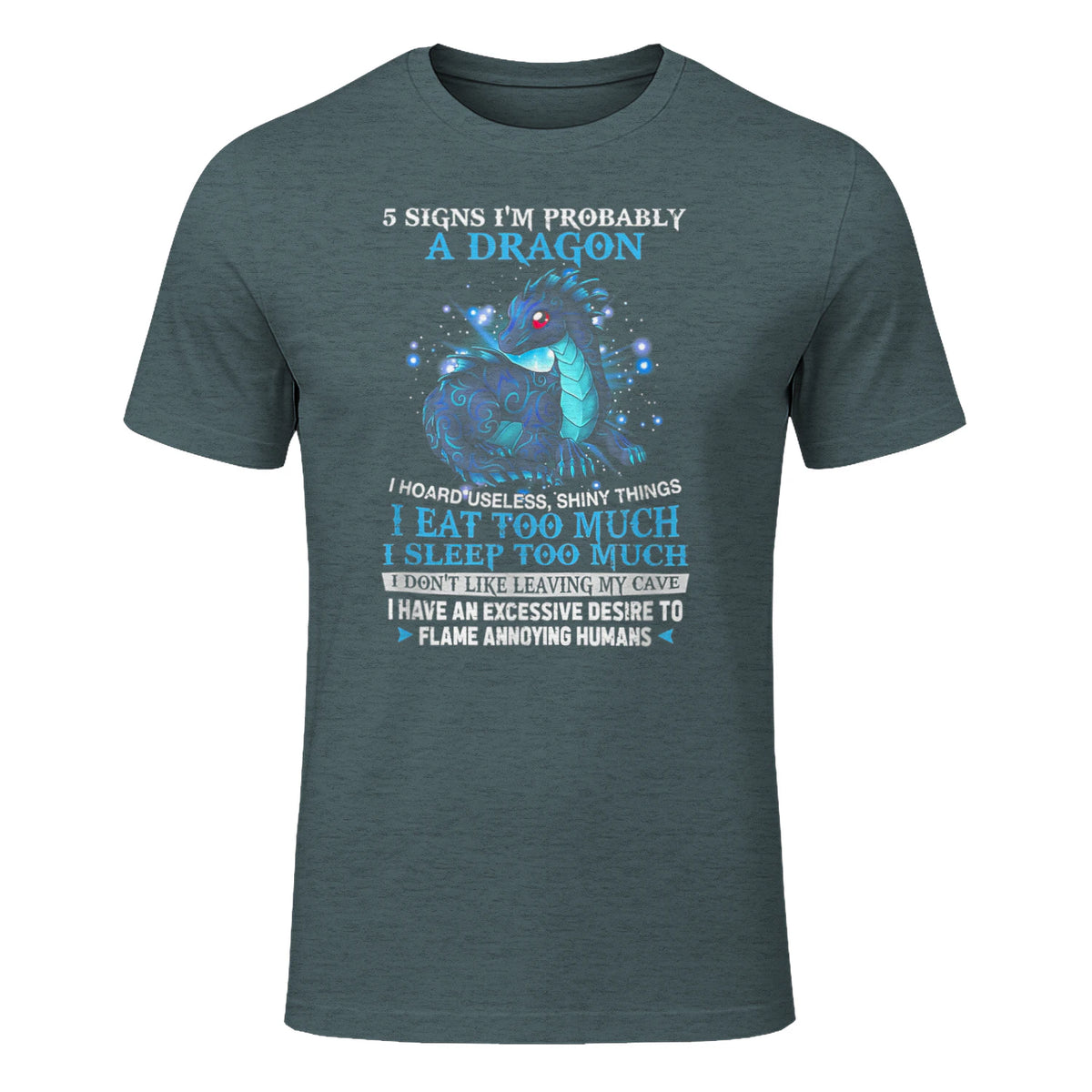 Five Signs I'm Probably a Dragon T-Shirt in Dark Heather - front view