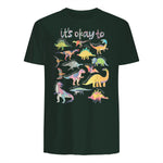 Autism Awareness It's Okay to Be Different Funny Dinosaur in Forest Green - back view