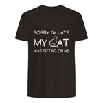 Sorry I'm Late My Cat Was Sitting On Me Funny Feline Lover in Dark Chocolate - back view