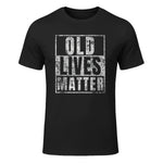 Old Lives Matter Funny Birthday Party Gag Gift for Dad in Black - front view