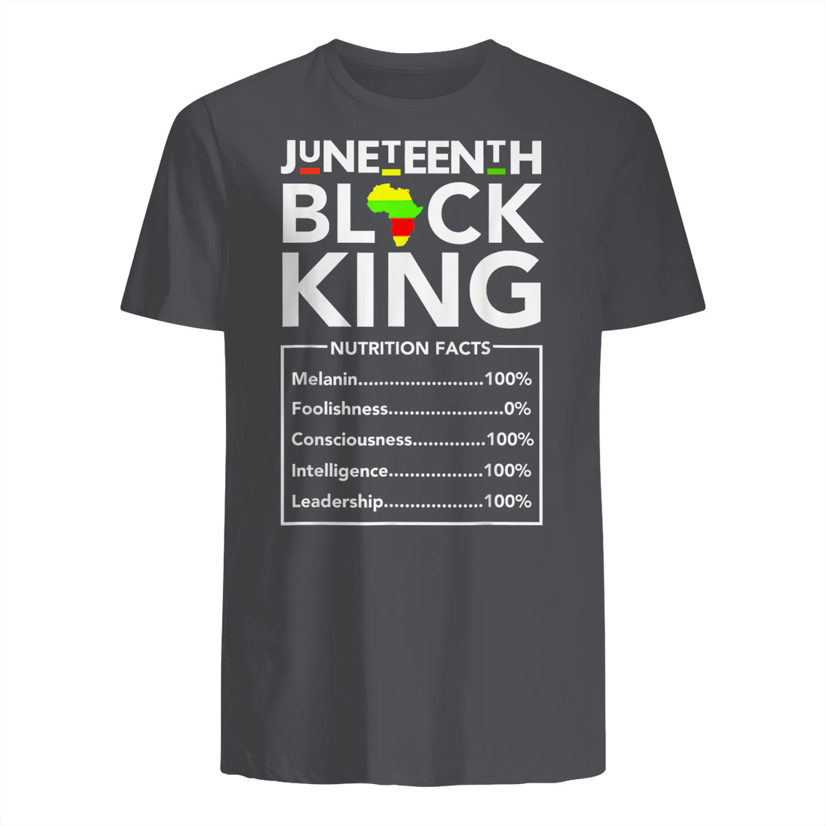 Juneteenth Black King Nutritional Facts Melanin Men Father in Charcoal - back view