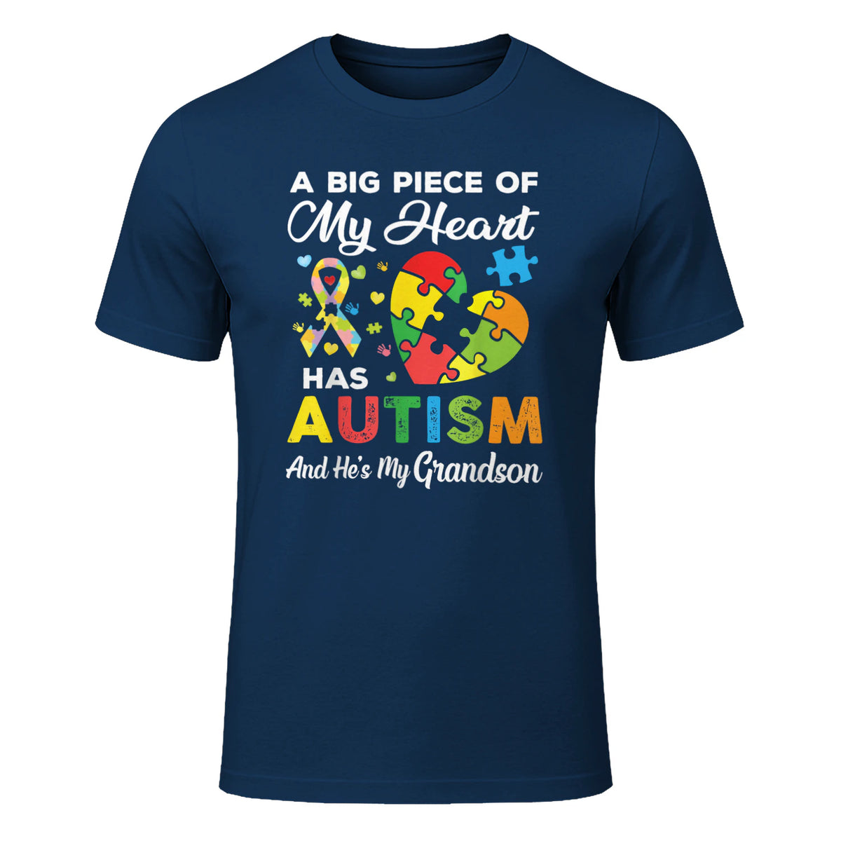 A Big Piece of My Heart Has Autism and He's My Grandson in Navy - front view