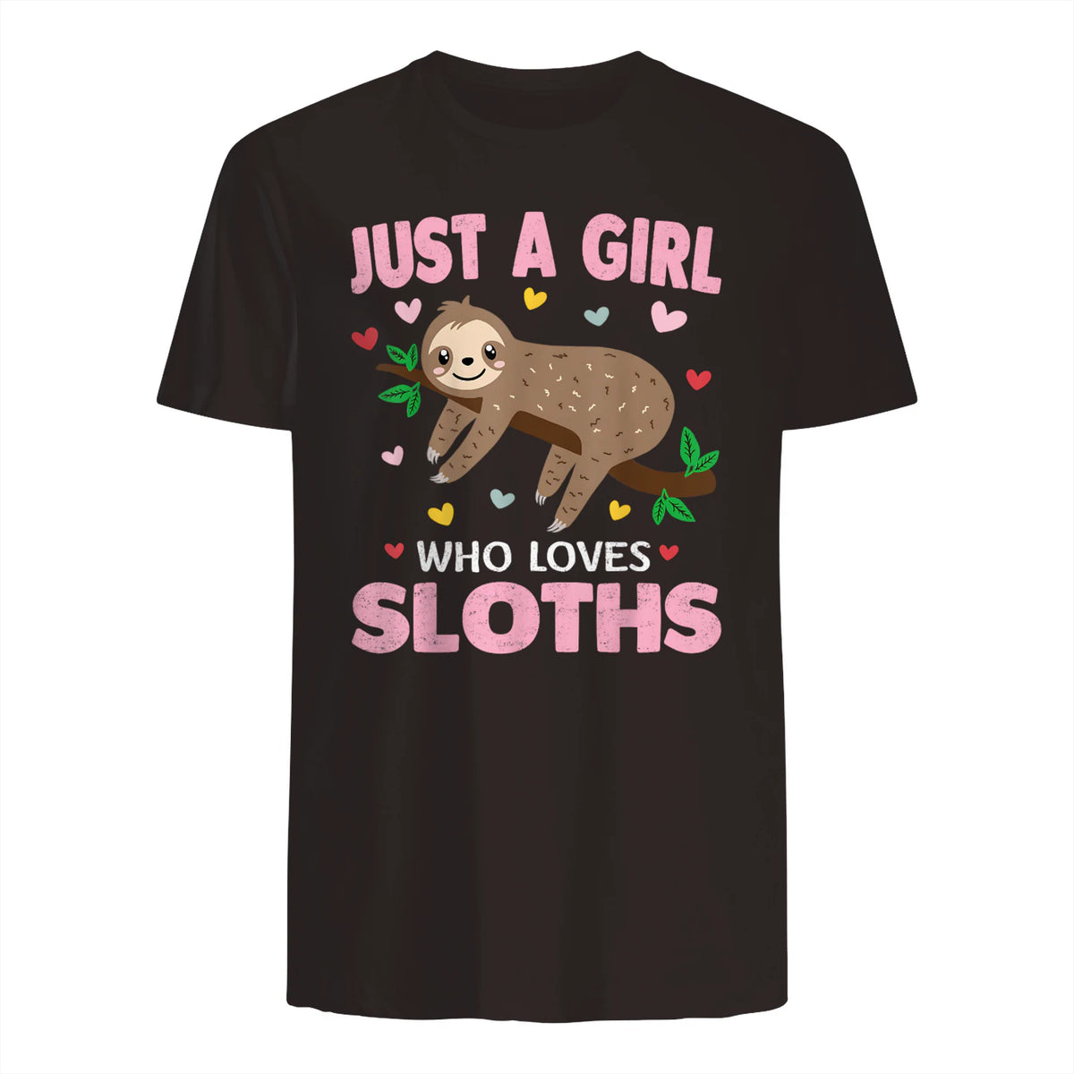 Just a Girl Who Loves Sloths Shirt Gift For Sloths Lover in Dark Chocolate - back view