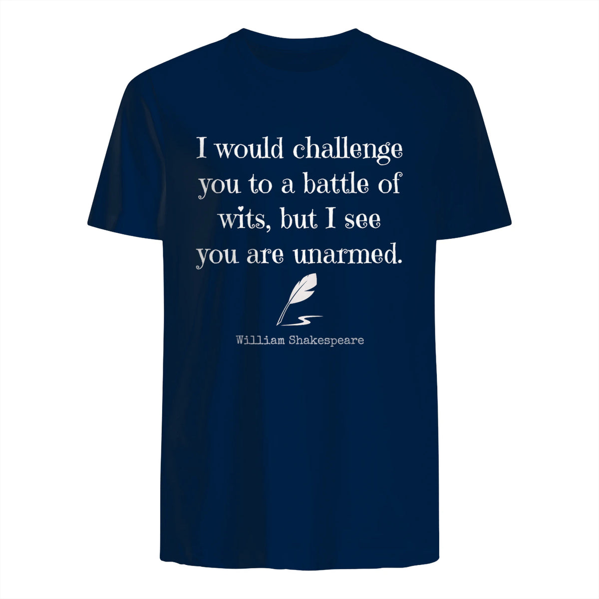 William Shakespeare Quote English Literature & Classic Plays in Navy - back view