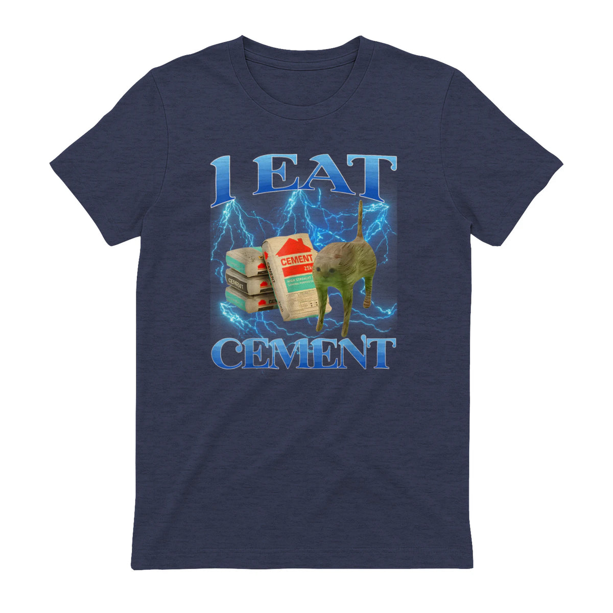 I Eat Cement Funny Cat Meme Internet Memes Funny Memes Gen-Z T-Shirt in Heather Navy - back view