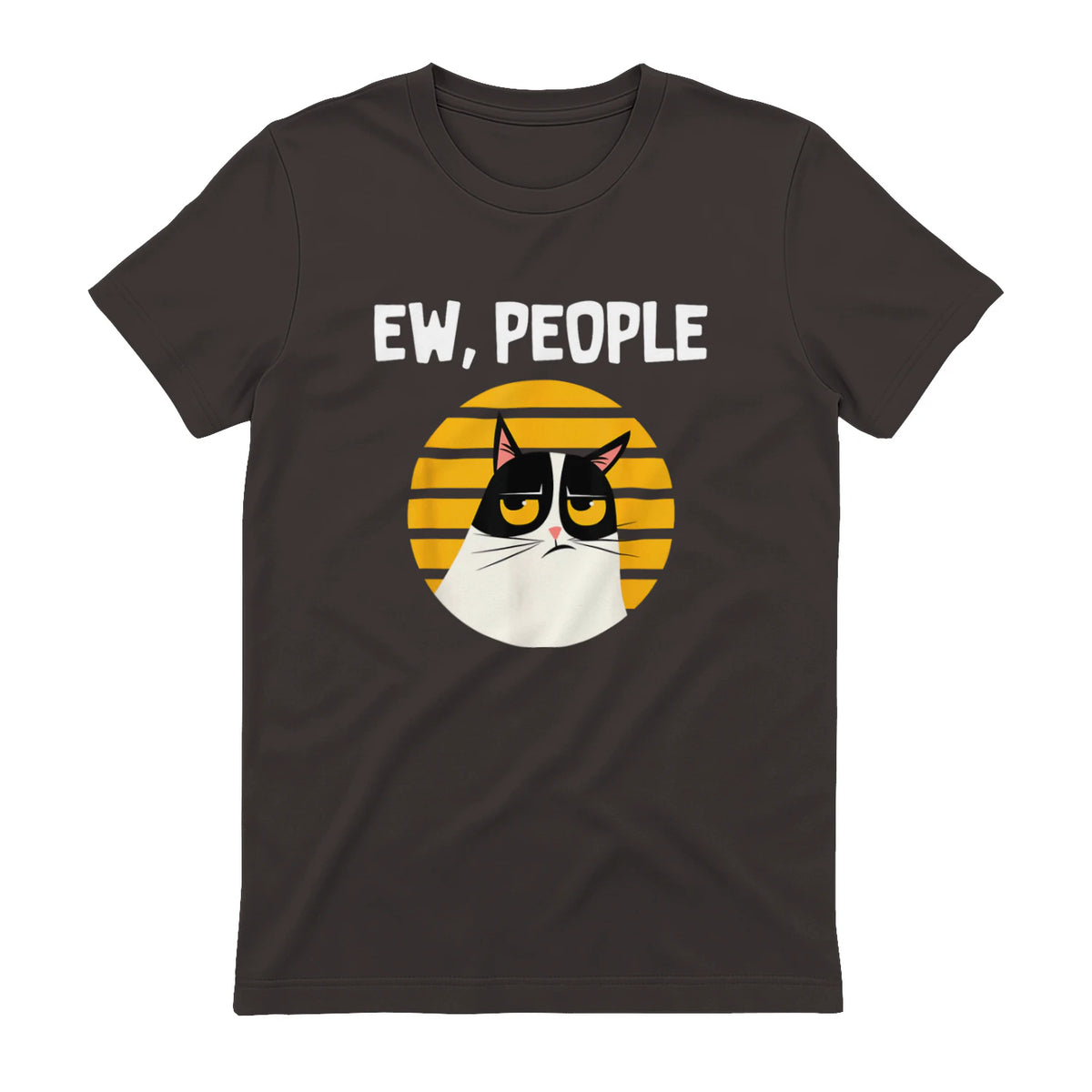 Ew, People - Funny Cat Lover Gift T-Shirt in Dark Chocolate - back view