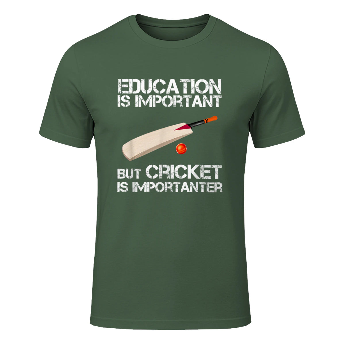 Education Is Important But Cricket Is Importanter T-Shirt T-Shirt in Military Green - front view