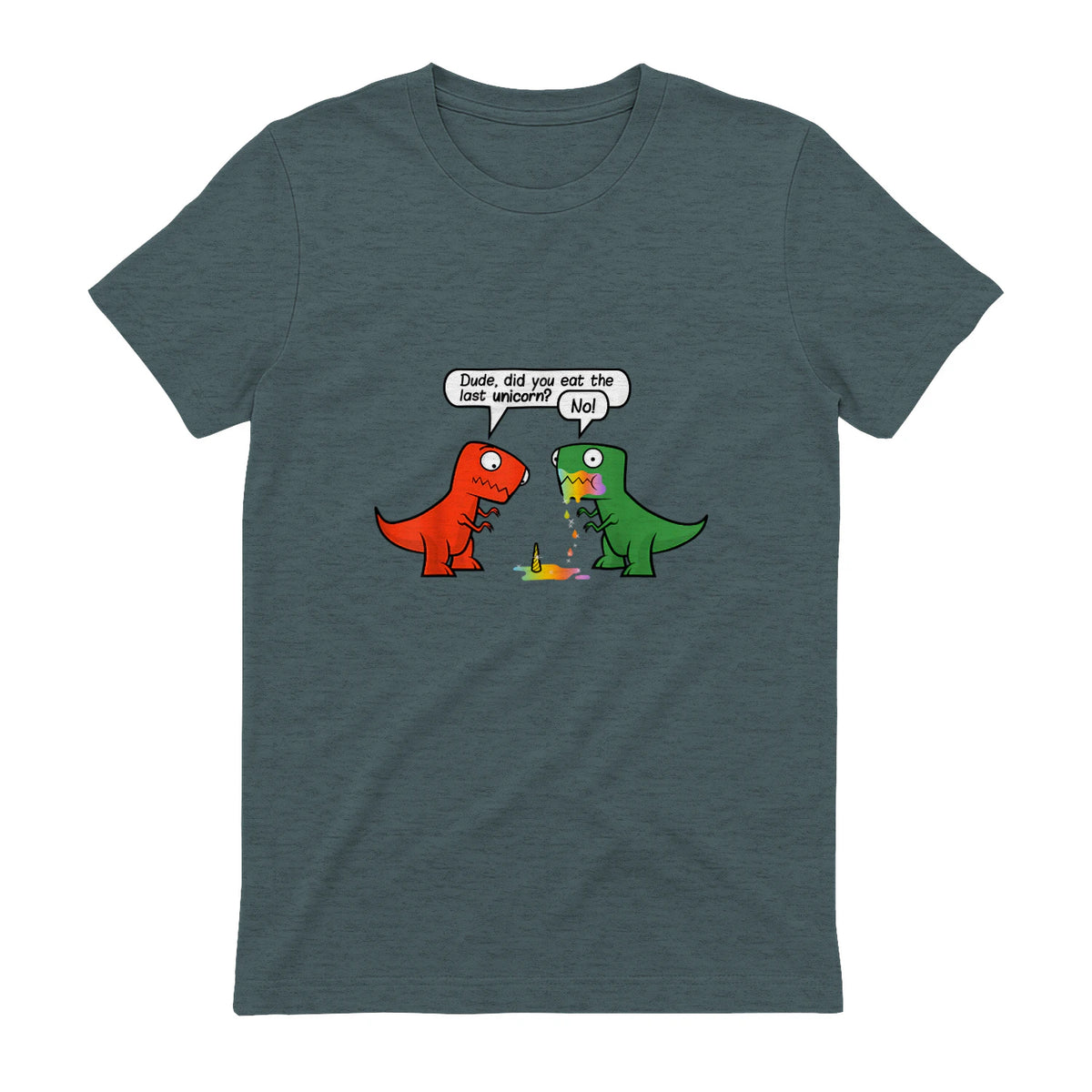 Dude Did You Eat The Last Unicorn Funny Dinosaur in Dark Heather - back view