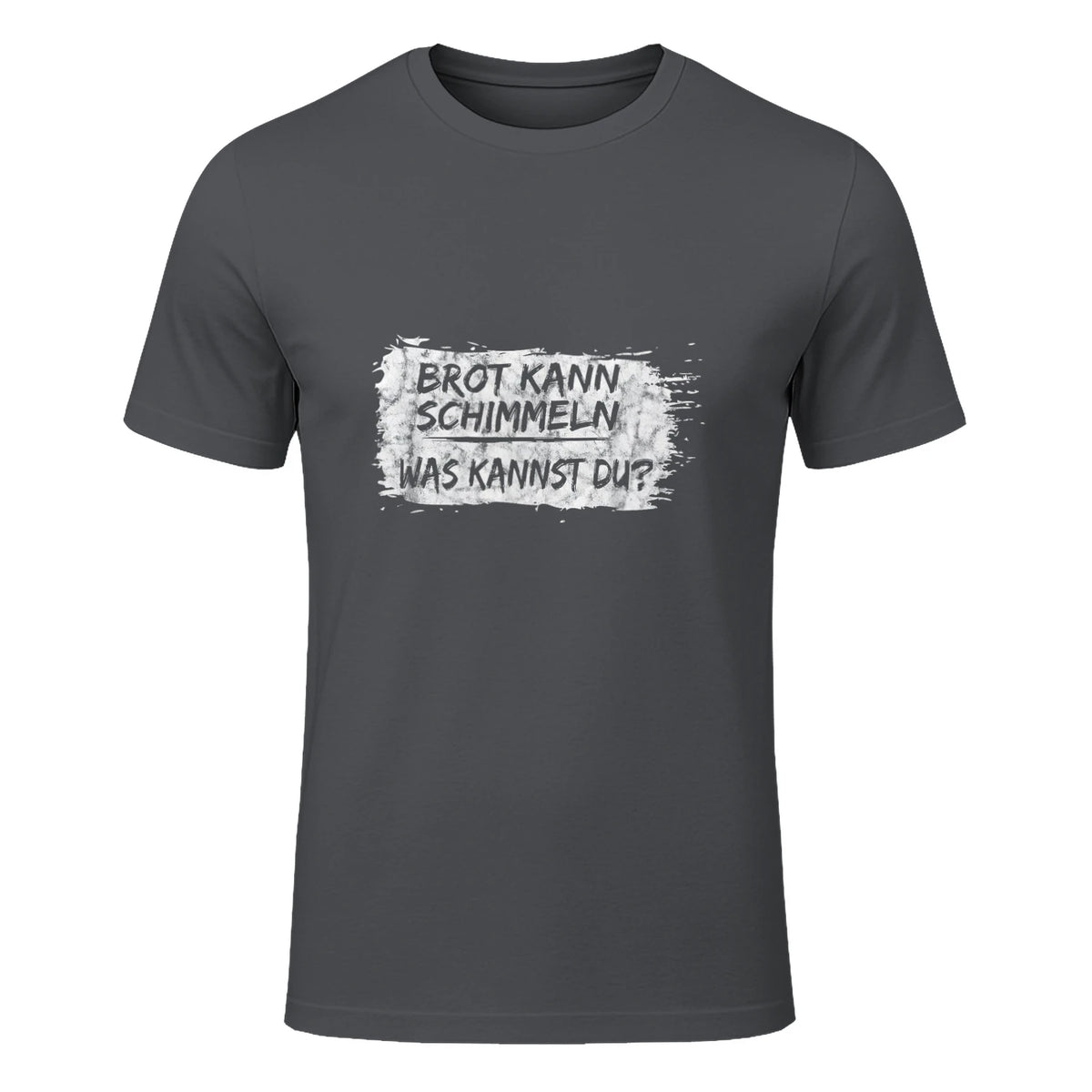 Brot Kann Schimmeln Was Kannst Du ; Lustiges in Charcoal - front view