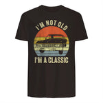 I'm Not Old Just Classic Funny Fathers Day Gift Dad T-Shirt in Dark Chocolate - back view