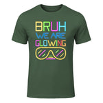 Bruh We are Glowing in My Glowing Era Hello Summer Vacation T-Shirt in Military Green - front view