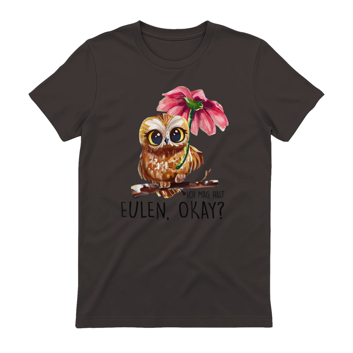 Ich Mag Halt Eulen, Okay Lustiger Eule Spruch Owl Eulen in Dark Chocolate - back view