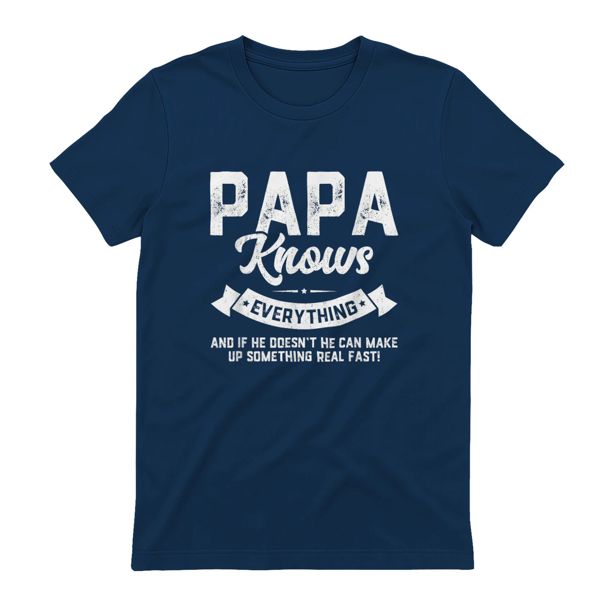 Papa Knows Everything Funny Father's Day Gift T-Shirt in Navy - back view