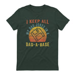 I Keep All My Dad Jokes In A Dad-A-Base Vintage Father Dad in Forest Green - back view