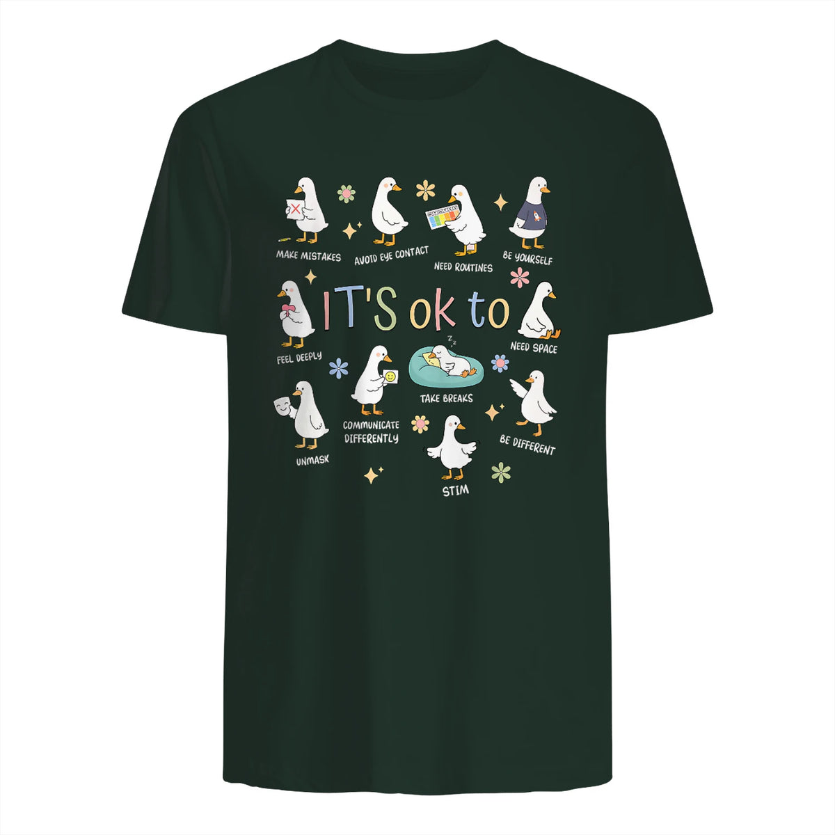 Funny It’s Ok to Be Different Autism Goose Teacher in Forest Green - back view