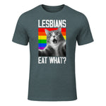 Lesbians Eat What? LGBT Lesbian Girlfriend Funny Cat Gift T-Shirt in Dark Heather - front view