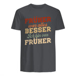 Früher war Alles Besser ich Bin von früher Rentner Nostalgie in Charcoal - back view