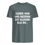 Einer Von Uns Beiden Ist Klüger Als Du in Dark Heather - back view