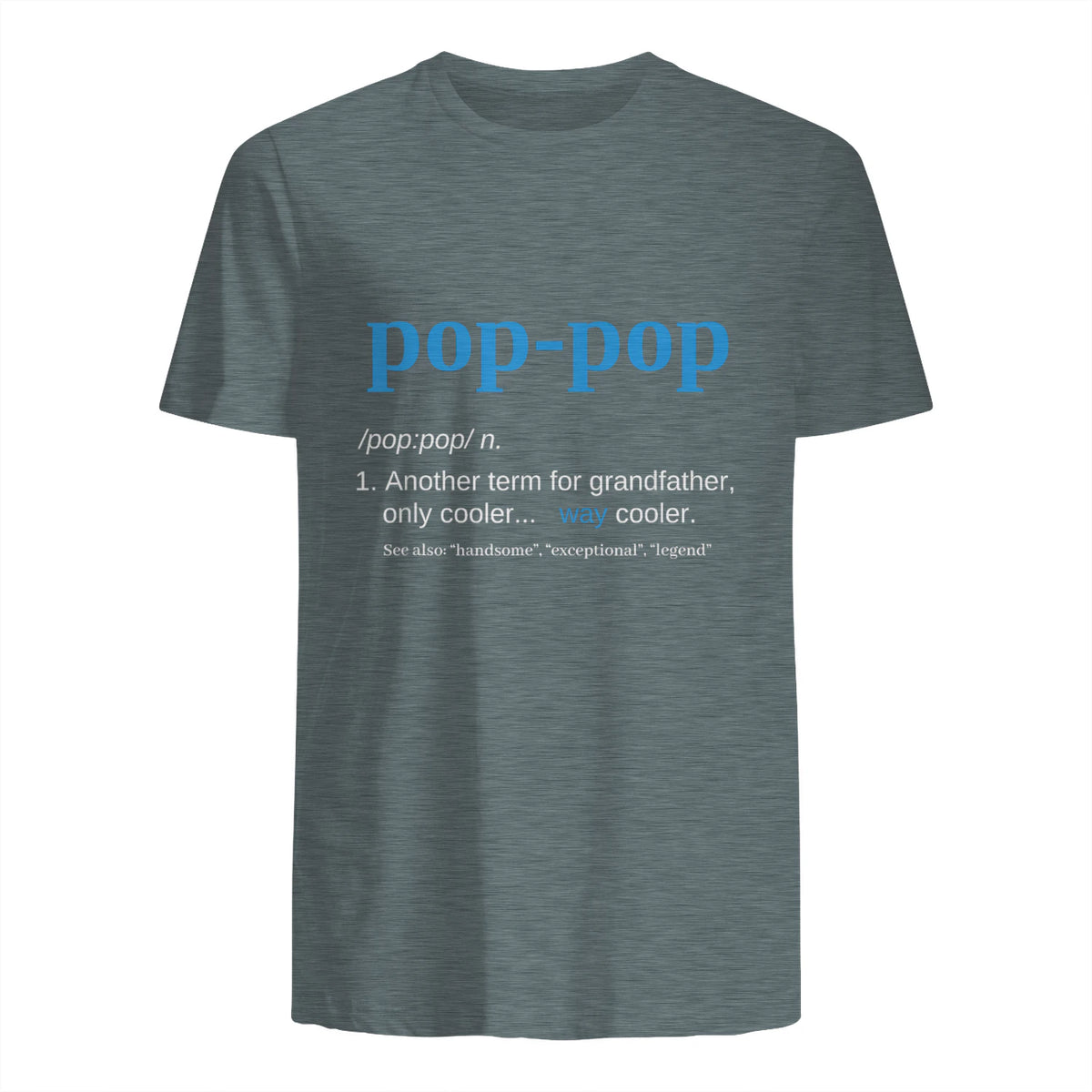 Pop Pop Gifts Grandpa Fathers Day in Dark Heather - back view