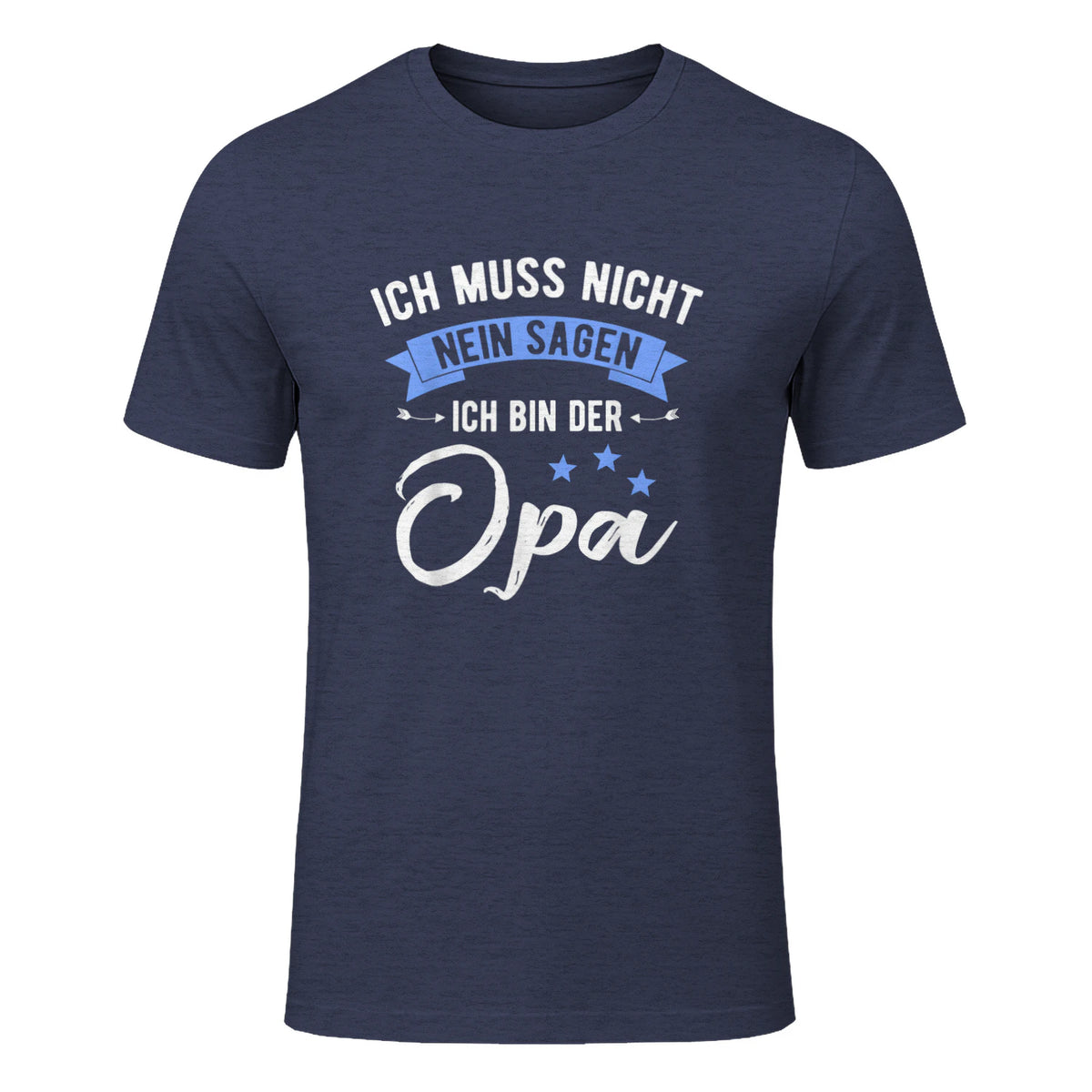 Ich Muss Nicht Nein Sagen Ich Bin Der Opa Lustiges in Heather Navy - front view