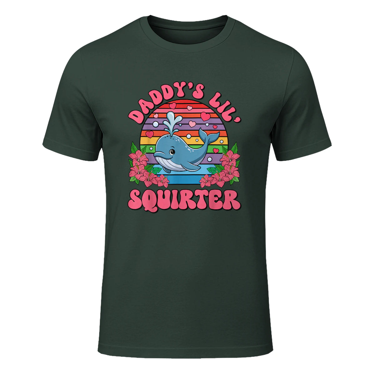 Daddy's Lil Squirter Joke T-Shirt in Forest Green - front view