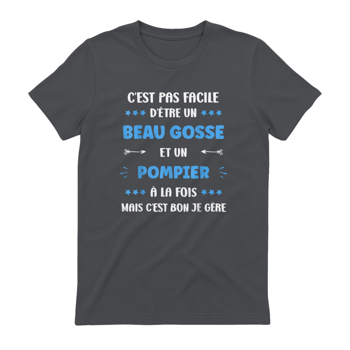 Départ Métier Super Pompier Humour Beau Gosse Pompier in Charcoal - back view