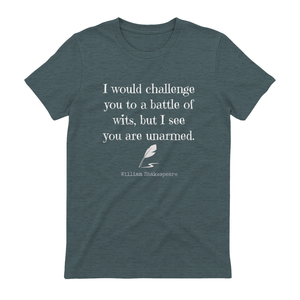 William Shakespeare Quote English Literature & Classic Plays in Dark Heather - back view