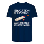 Education Is Important But Cricket Is Importanter T-Shirt T-Shirt in Navy - back view