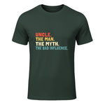 Retro Uncle the Man the Myth the Bad Influence in Forest Green - front view