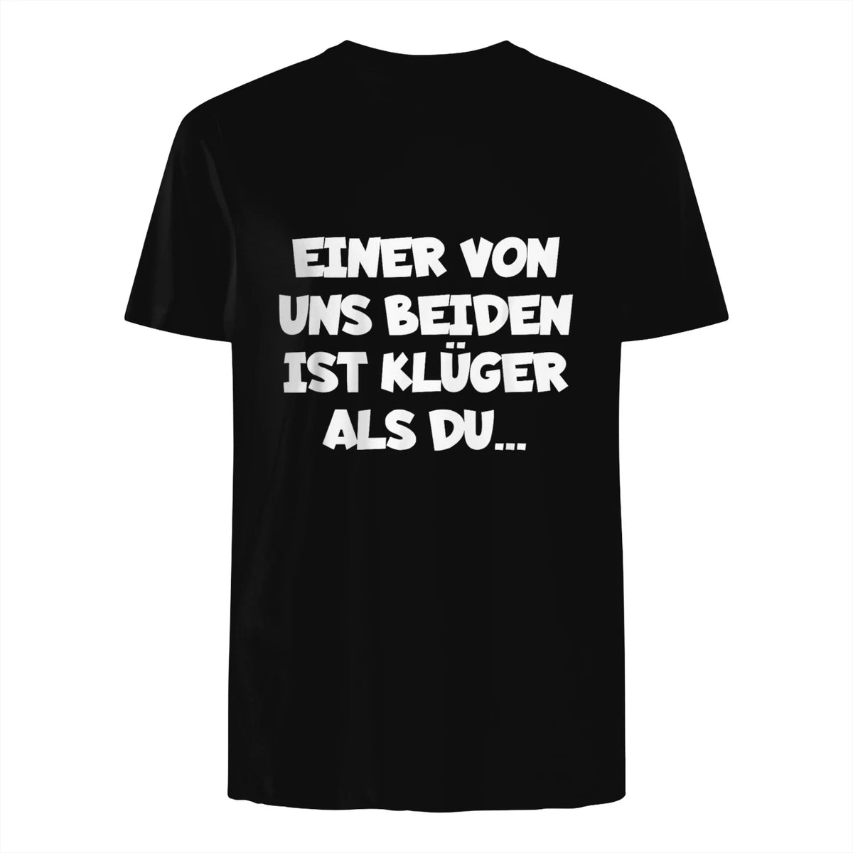 Einer Von Uns Beiden Ist Klüger Als Du in Black - back view