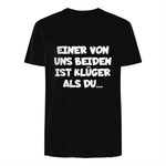 Einer Von Uns Beiden Ist Klüger Als Du in Black - back view