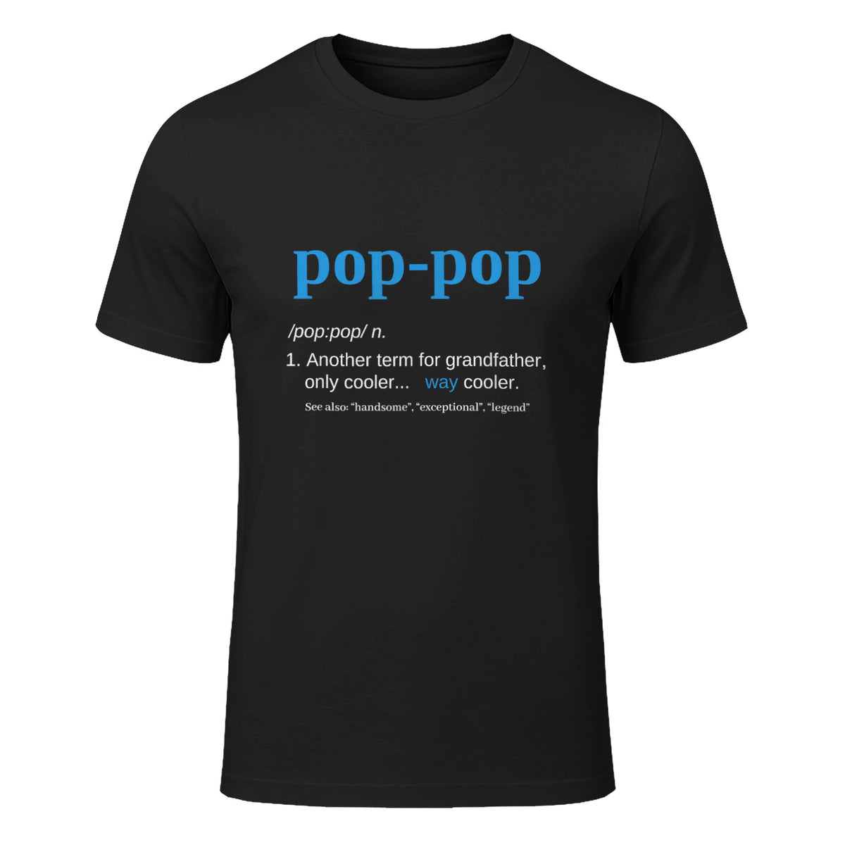 Pop Pop Gifts Grandpa Fathers Day in Black - front view