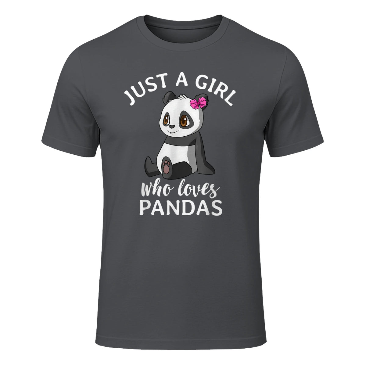 Cute Panda Kawaii Just A Girl Who Loves Pandas Girls in Charcoal - front view