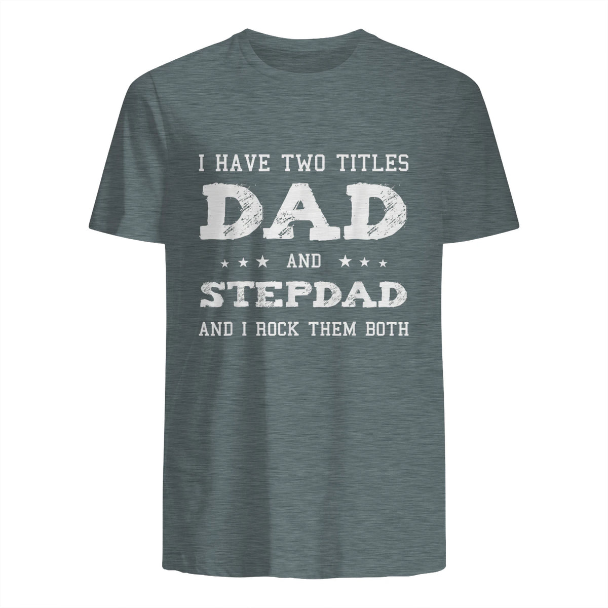 Best Dad and Stepdad Shirt Cute Fathers Day Gift from Wife in Dark Heather - back view