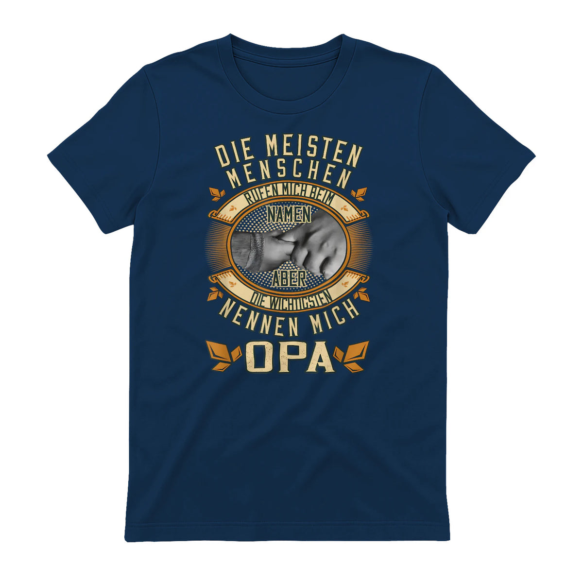 Opa Spruch Die Meisten Menschen Nennen Mich Beim Namen in Navy - back view