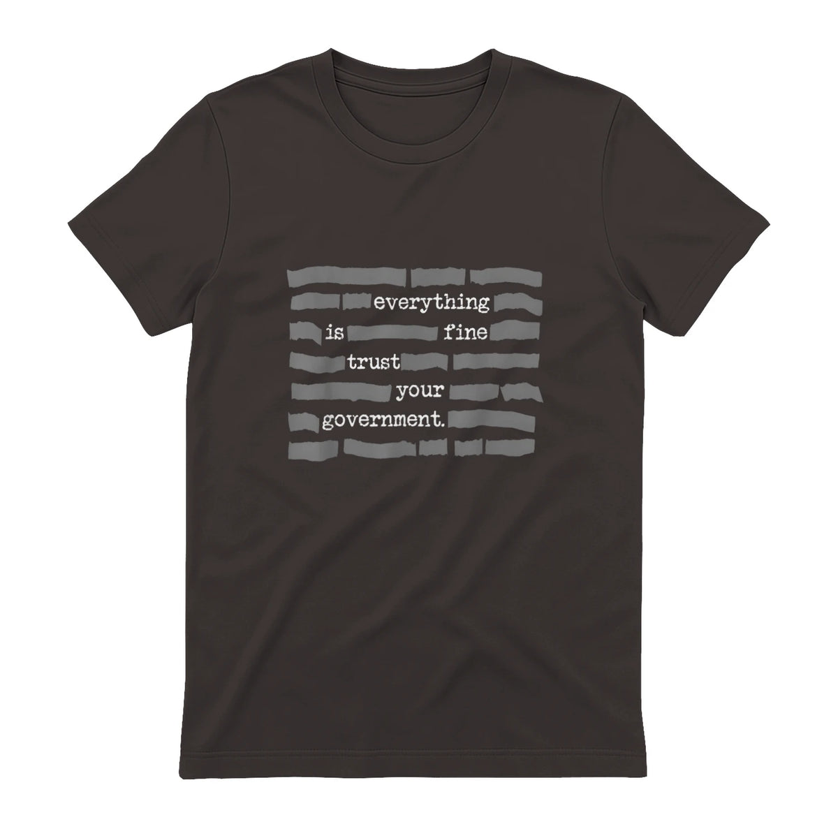 Everything Is Fine Trust Your Government Conspiracy Theory in Dark Chocolate - back view