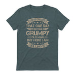 I Never Dreamed That I'd Become A Grumpy Old Man Grandpa in Dark Heather - back view