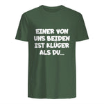 Einer Von Uns Beiden Ist Klüger Als Du in Military Green - back view