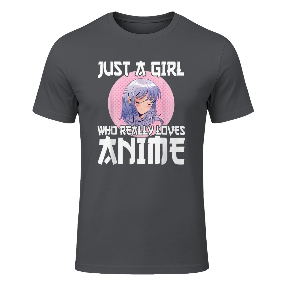 Manga & Anime Outfits for Women & Girls Anime Girl Merch Otaku Gift Just A Girl Who Loves Anime in Charcoal - front view